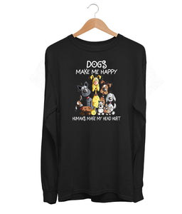 Dogs Make Me Happy Long Sleeve (Unisex)