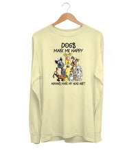 Load image into Gallery viewer, Dogs Make Me Happy Long Sleeve (Unisex)